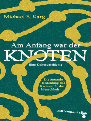 cover image of Am Anfang war der Knoten